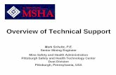 Overview of Technical Support - Centers for Disease … of Technical Support Mark Schultz, P.E. Senior Mining Engineer Mine Safety and Health Administration Pittsburgh Safety and Health