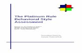 The Platinum Rule Behavioral Style Assessmenticoachidesign.com/info/prself.pdf ·  · 2005-04-07The Platinum Rule Behavioral Style Assessment for Sample PlatinumRule ... ADAPTABILITY