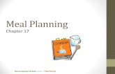Meal Planning - Miss Kakelamisskakela.weebly.com/.../chapter_17_meal_planning.pdf · Glencoe Applying Life Skills Chapter 17 Meal Planning •When planning menus consider: •Meal