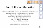 Search Engine Marketing - Hospitality Net · PDF fileA company without a high ranking on the major search ... Miami hotels) 55% of all online ... Search Engine Optimization Paid Media