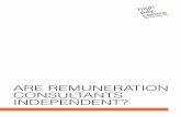 ARE REMUNERATION CONSULTANTS …highpaycentre.org/files/remuneration_consultants_-_FINAL.pdfAre remuneration consultants independent? 5 > Some companies fail to identify all of the