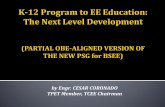 by Engr. CESAR CORONADO TPET Member, TCEE …iiee.org.ph/wp-content/uploads/2015/12/MR_K-12-Program-to-EE... · by Engr. CESAR CORONADO TPET Member, TCEE Chairman. ... (NSTP) for