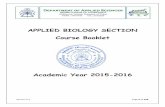 APPLIED BIOLOGY SECTION Course  · PDF fileAPPLIED BIOLOGY SECTION Course Booklet ... Physics (Dept. Requirement ... Focuses on the practical application of knowledge and the