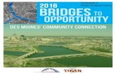 2016 bridges to opportunity - Des Moines, Iowa A... · Bridges to Opportunity: ... Mercy Medical Center ... Des Moines’ Community Connection TIGER Grant Application .