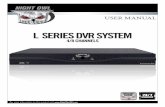 L SERIES DVR SYSTEM - The Home Depot · PDF fileL SERIES DVR SYSTEM ... D. Troubleshooting and Maintenance - Q&A ... 1-to-4 Power Splitter Cable (4) Camera (video/power) Cable (60