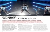 BEYONCÉ : THE MRS CARTER SHOW - · PDF file24 When global star, American singer / songwriter, actress, producer and director, Beyoncé Knowles plans a tour, she is in the incredible