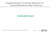 Validation - Надлежащая производственная практика · PPT file · Web view · 2005-02-16Supplementary Training Modules on Good Manufacturing Practices