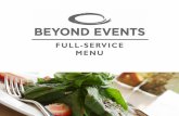 BE EVENT MENU 2017 - Beyond Events - Chicago · PDF fileFULL-SERVICE MENU • entalsr • linens • floral • décor ... ANCHO CRUSTED HANGER STEAK add 5.00 Served with roasted