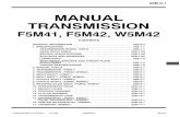 TRANSMISSION Workshop Manual FF M/T(E-W) - СТО …mitsubishi-motors.kiev.ua/Manuals/Transmission/PWEE… ·  · 2013-04-25TRANSMISSION F5M41, F5M42, W5M42 CONTENTS EMitsubishi