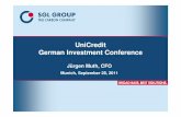 UniCredit German Investment Conference - SGL … German Investment Conference Jürgen Muth, CFO Munich, September 28, 2011 Investor Relations Presentation Page 2 SGL Group – The