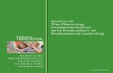 Section IV. The Planning, Implementation and Evaluation · PDF file · 2016-09-21Section IV: The Planning, Implementation and Evaluation of Professional Learning . In this section: