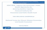 PPHF 2014: Tobacco Use Prevention -Public Health ... · PDF filePPHF 2014: Tobacco Use Prevention -Public Health Approaches for Ensuring Quitline Capacity - Financed Solely by the