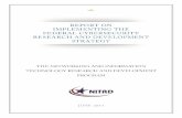 Report on Implementing the Federal Cybersecurity R&D · PDF file3 Implementing the Federal Cybersecurity R&D Strategy 1 Introduction The Nation’s security, economic progress, and