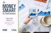 Town Hall Webinar - fdic.gov U.S. Small Business Administration ... Webinar Platform AT&T connect Participant guide downloaded at registration Online Evaluations . 11 .