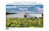 Green Schools and Sustainability in · PDF fileGreen Schools and Sustainability in Appalachia ... and building green facilities. By practicing sustainability in their own institutions