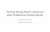 Pairing Young Adult Literature with Traditional …il01001099.schoolwires.net/cms/lib6/IL01001099/Centricity/Domain/31...Pairing Young Adult Literature with Traditional Text(s) Books
