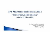 Dr. Demos Petropoulos Head of Shipping SFS Group …old.mareforum.com/INDONESIA_2011_PRESENTATIONS... · Id i’Sh i h li t bk tit tk Indonesia Shariah Funding • Indonesia’s Shariah-compliant