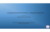 Composite Aircraft Structures –A Design Perspective on mechanics...Composite Aircraft Structures –A Design Perspective G.M.Kamath Dept. of Aerospace Engineering Indian Institute