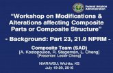 “Workshop on Modifications & Alterations affecting Composite Parts or Composite ... · PDF file · 2016-08-02“Workshop on Modifications & Alterations affecting Composite Parts
