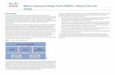 Medium Enterprise Design Profile (MEDP)—Network ... - · PDF fileMedium Enterprise Design ... This chapter describes how the Medium Enterprise Design Profile sets the foundation