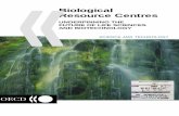 Biological Resource Centres Biological - OECD. · PDF fileBiological Resource Centres ... 1999-2000, triggered by the crisis over genetically modified food in Europe and ... 2.1. The