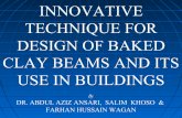 INNOVATIVE TECHNIQUE FOR DESIGN OF BAKED CLAY BEAMS …iepkarachi.org.pk/Downloads/ABDUL_AZIZ_ANSARI.pdf · DESIGN OF BAKED CLAY BEAMS AND ITS USE IN BUILDINGS By DR. ABDUL AZIZ ANSARI,