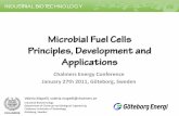 Microbial Fuel Cells Principles, Development and · PDF fileMicrobial Fuel Cells Principles ... Göteborg, Sweden. Industrial Biotechnology Department of Chemical and Biological Engineering
