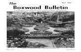 The Boxwood · PDF fileThe Boxwood Bulletin is published four times a year by the ... a twelve-room brick house of Greek Revival archi ... In the contentment of my triumvirate - the