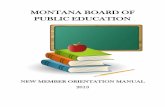 MONTANA BOARD OF PUBLIC EDUCATIONbpe.mt.gov/Portals/119/PDF/VariousDocs/BPEHandbook2013.pdf · BOARD OF PUBLIC EDUCATION . ... Professional Educators Code of Ethics . ... each person”