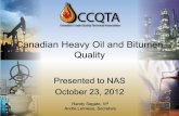 Canadian Heavy Oil and Bitumen Quality - …onlinepubs.trb.org/onlinepubs/dilbit/SegatoLimieux102312.pdfCanadian Heavy Oil and Bitumen Quality Presented to NAS ... impact on desalter