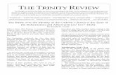 THE TRINITY R Trinity Review Review 341... · company. – John Fox, the Martyrologist ... ignorance of the Gospel reigns, ... seven sins, seven sacraments, ...