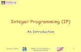 Integer Programming (IP) - Andrew David Joseph · PDF file1 Integer Programming (IP) ... integer values but the range of ... with Binary Decision Variables “To Open (1) or Not (0)