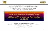 Self-Configuring TMR Scheme utilizing Discrepancy ... TMR Scheme utilizing Discrepancy Resolution ... Router Box . Encoding ... D. Keymeulen, R. S. Zebulum, Y. Jin, ...