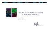 Attune Acoustic Focusing Cytometer Training - …flowcytometry.cat-ucalgary.ca/wp-content/uploads/2014/04/Attune-on...Attune TM Acoustic Focusing Cytometer Training Manik Punj ...