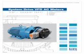 System Drive VFD AC Motors - Homepage | WEG All data subject to change without notice 2 | System Drive VFD AC Motors The WEG Systems Drive VFD AC motor raises the bar for customers