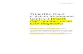 Carbon Abatement Contract Tripartite · Web viewTripartite Deed (Carbon Abatement Contract [insert CAC number as on ERF Register]) Tripartite Deed (Carbon Abatement Contract [insert