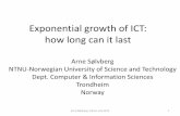 Exponential growth of ICT: how long can it last - mii.lt · PDF fileExample: High Performance ... –Latest IBM HPC delivers 16 petaflops •Heading for exaflop computers ... Drivers