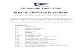RACE OFFICER GUIDE - Whitstable ... - Whitstable Yacht · PDF fileRACE OFFICER GUIDE ... p 15-17 PY handicap list and sail insignia p 18 Committee boat starts – additional information