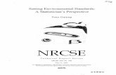 Setting Environmental Standards: A Statistician's · PDF fileSetting Environmental Standards: A Statistician's ... first approach to the problem of ... for setting environmental standards