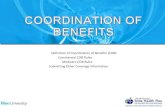 Definition of Coordination of Benefits (COB) Commercial ... Benefits/COB Module.pdf · 1 Definition of Coordination of Benefits (COB) Commercial COB Rules Medicare COB Rules Submitting