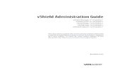vShield Administration Guide - VMware a WatchGuard Firebox X500 141 ... This manual, the vShield Administration Guide, describes how to install, configure, monitor, and ...