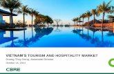 VIETNAM’S TOURISM AND HOSPITALITY MARKET cost: High cost of construction and operation s Source: CBRE Vietnam, Q3 2014. 18 CBRE | VIETNAM’S TOURISM AND HOSPITALITY LANDSCAPE New