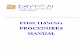 PURCHASING PROCEDURES MANUAL - Dayton Public · PDF fileRequest for Proposal ... D. Revisions to the Purchasing Procedures Manual will be the ... D. Quotations will be solicited only