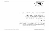 NEW SOUTH WALES DEVELOPMENT CONSTRUCTION SPECIFICATION · PDF fileSPECIFICATION C402: SEWERAGE SYSTEM ... use the latest Australian Standard, ... Institute of Public Works Engineering