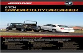 6 TON STANDARD DUTY CAR CARRIER - Jerr-Dan · PDF file6 TON STANDARD DUTY CAR CARRIER Optimized deck design for maximum payload High strength materials including: - Roll formed steel