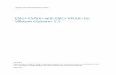 VSPEX with EMC VPLEX for VMware vSphere 5 - Dell EMC · PDF file7.11 Configure VPLEX for ESRS Gateway ... 8.11 Connect Cluster 2 ... EMC® VNX® series storage systems, VPLEX,
