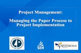 Project Management: Managing the Paper Process to · PDF file•Deep foundations •Lightweight fill – Lightweight aggregate – Geofoam •Surcharge. ... (possibly MnDOT) –Compliance