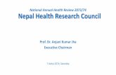 National Annual health Review 2072/73 - dohs.gov.npdohs.gov.np/wp-content/uploads/2017/09/Nepal-Health-Research...National Annual Health Review 2073/74 ... •Study confirmed the presence