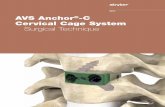 AVS Anchor-C Cervical Cage System Surgical …az621074.vo.msecnd.net/syk-mobile-content-cdn/global...The integrated design allows for rigid screw fixation without any added anterior