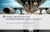 Flight operations and SwiftBroadband safety · PDF fileFlight operations and SwiftBroadband safety services. Alan Schuster Bruce, Andrew Ives and Steve Kong. ... SGSN GGSN MSC Air